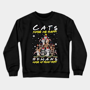cat make me happy Crewneck Sweatshirt